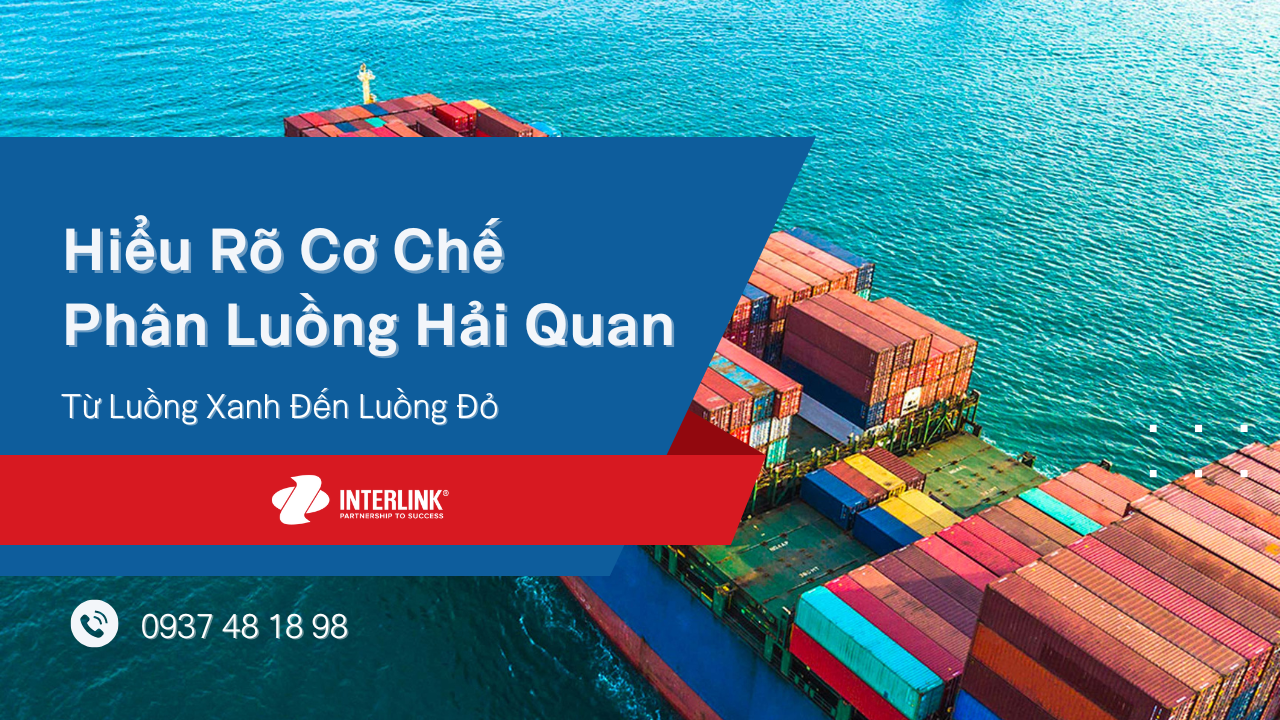 iểu Rõ Cơ Chế Phân Luồng Hải Quan: Từ Luồng Xanh Đến Luồng Đỏ