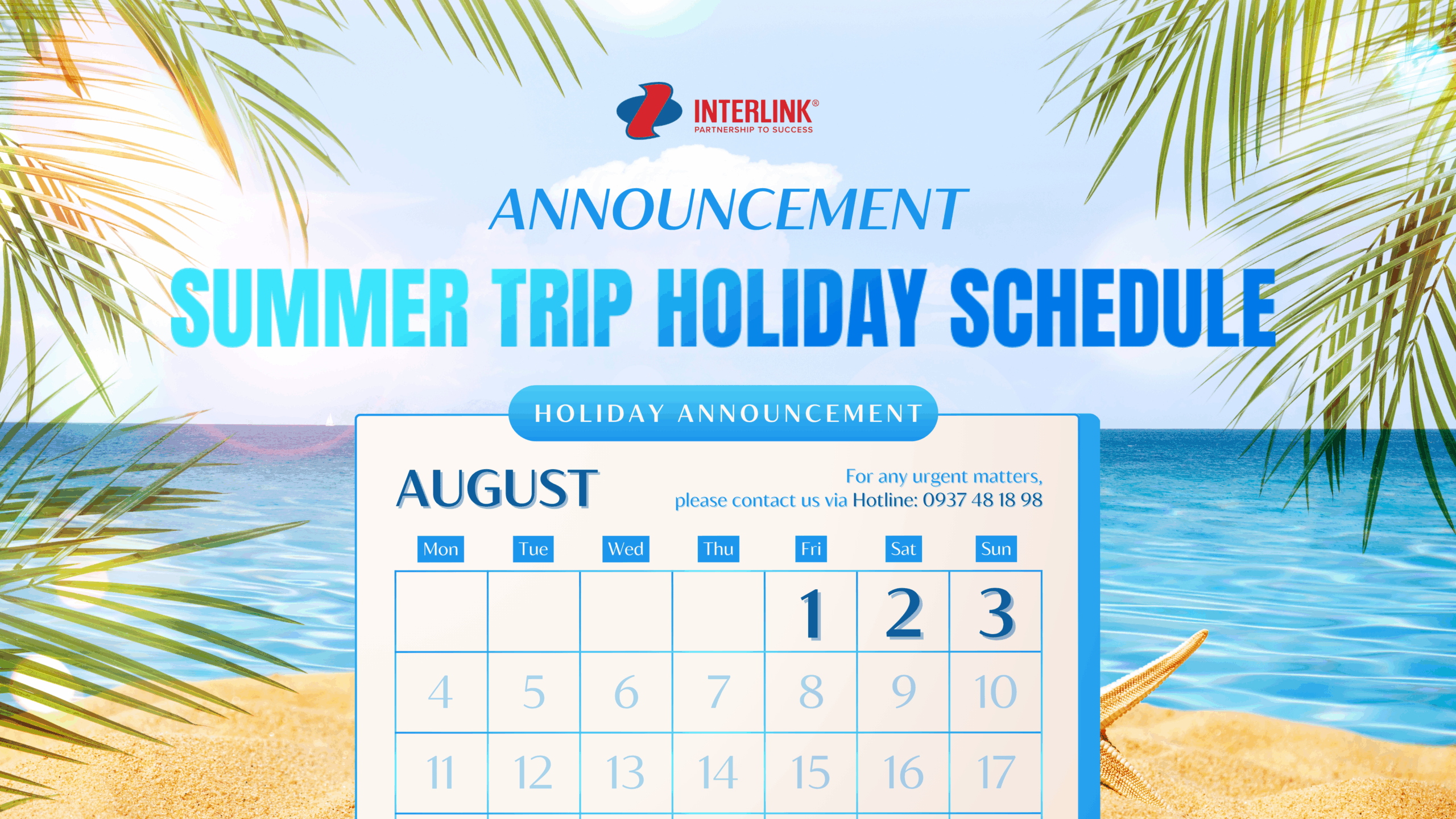 Thông Báo Lịch Nghỉ Company Trip Mùa Hè 2025 – Interlink Tạm Gác Công Việc, Khởi Hành Hành Trình Gắn Kết