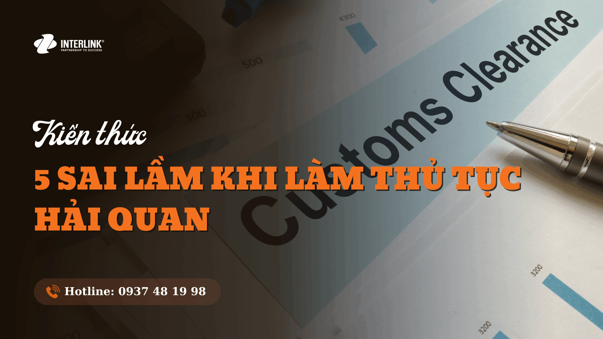 5 Sai Lầm Khi Làm Thủ Tục Hải Quan & Cách Tránh – Doanh Nghiệp Nào Cũng Nên Biết